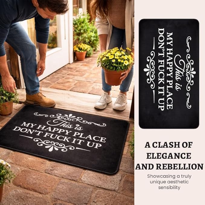 Funny Doormat - ❤️“This Is My Happy Place Don’t F*ck It Up”